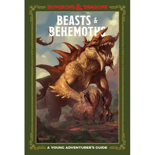 Beasts & Behemoths (Dungeons & Dragons): A Young Adventurer's Guide