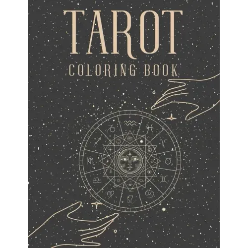 Tarot Coloring Book: Witch Cards Magical Coloring Book For Adults