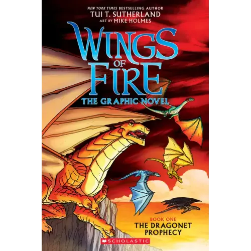 Wings of Fire: The Dragonet Prophecy: A Graphic Novel (Wings of Fire Graphic Novel #1): Volume 1