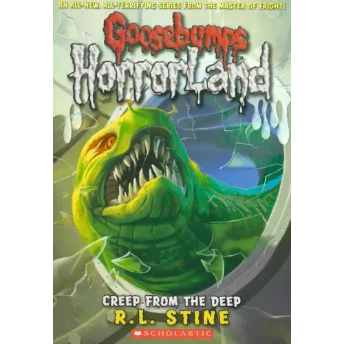 Creep from the Deep (Goosebumps Horrorland #2): Volume 2