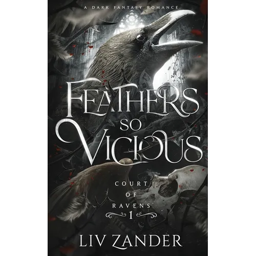 Feathers so Vicious: A Dark Fantasy Romance