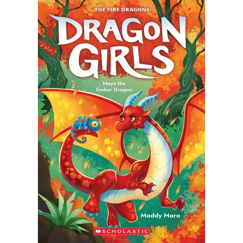 Maya the Ember Dragon (Dragon Girls #18)