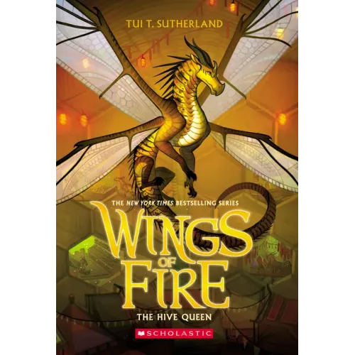 The Hive Queen (Wings of Fire #12): Volume 12