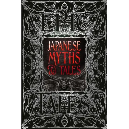 Japanese Myths & Tales: Epic Tales