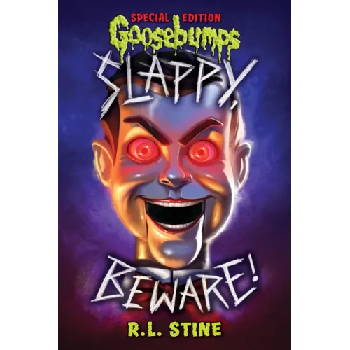 Slappy, Beware! (Goosebumps Special Edition)