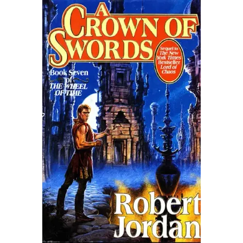 A Crown of Swords: Book Seven of 'The Wheel of Time'