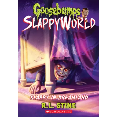 Slappy in Dreamland (Goosebumps Slappyworld #16)