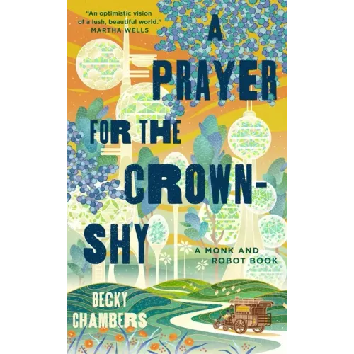 A Prayer for the Crown-Shy: A Monk and Robot Book