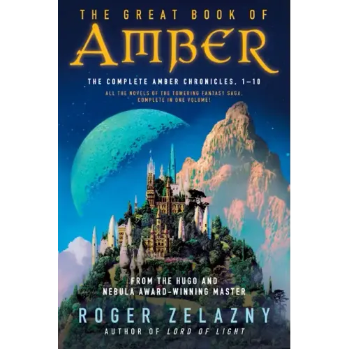 The Great Book of Amber: The Complete Amber Chronicles, 1-10