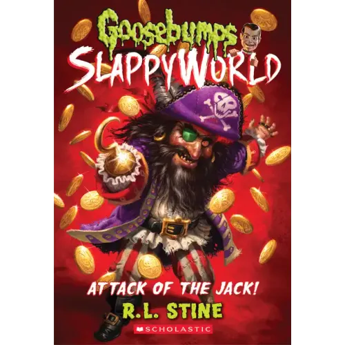 Attack of the Jack (Goosebumps Slappyworld #2): Volume 2