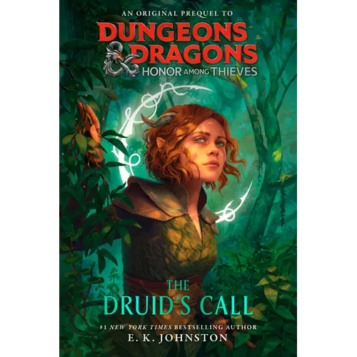 Dungeons & Dragons: Honor Among Thieves: The Druid's Call
