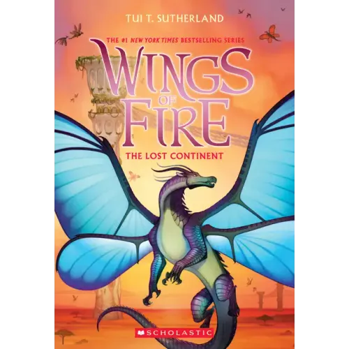 The Lost Continent (Wings of Fire #11): Volume 11