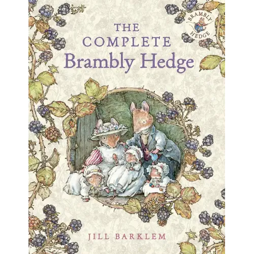 The Complete Brambly Hedge