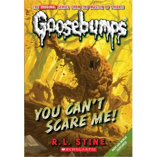 You Can't Scare Me! (Classic Goosebumps #17): Volume 17