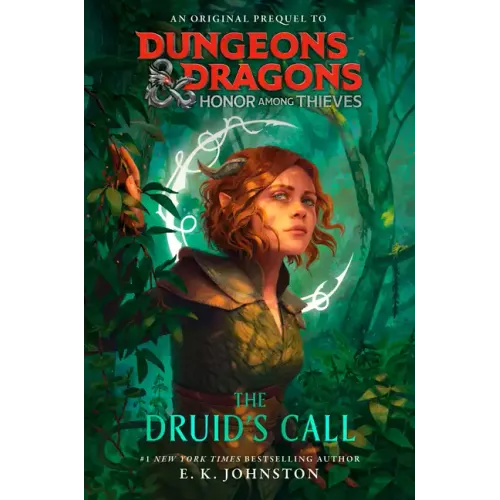 Dungeons & Dragons: Honor Among Thieves: The Druid's Call