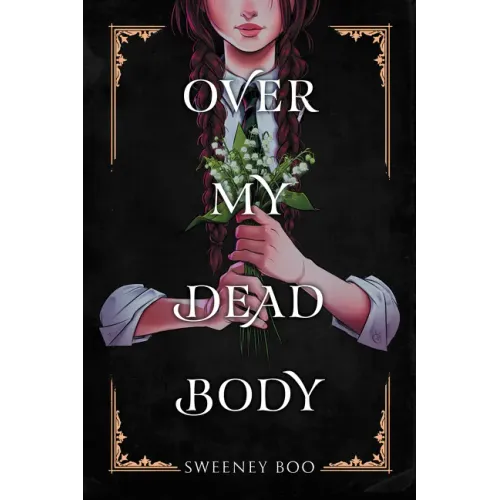 Over My Dead Body: A Witchy Graphic Novel