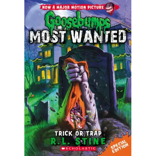 Trick or Trap (Goosebumps Most Wanted: Special Edition #3): Volume 3