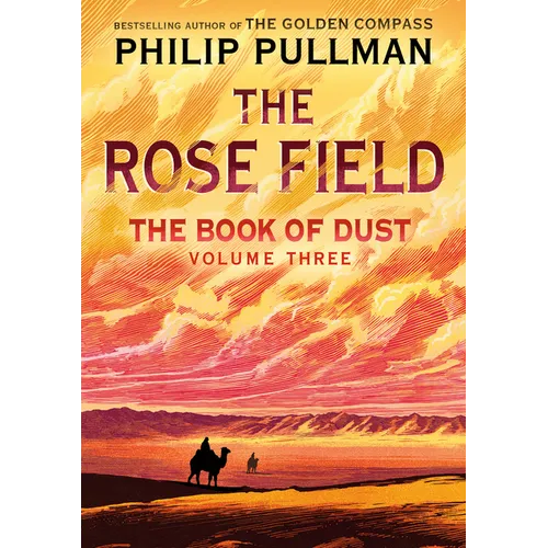 The Book of Dust: The Rose Field (Book of Dust, Volume 3)