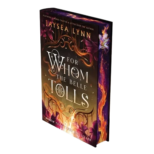 For Whom the Belle Tolls (Deluxe Limited Edition)