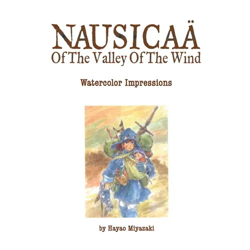 Nausicaä of the Valley of the Wind: Watercolor Impressions