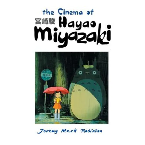 The Cinema of Hayao Miyazaki