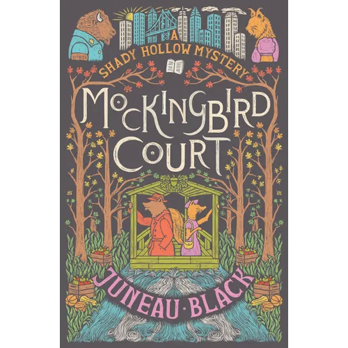 Mockingbird Court: A Shady Hollow Mystery