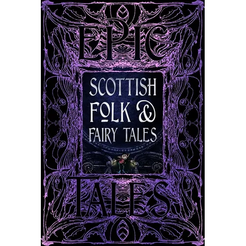 Scottish Folk & Fairy Tales: Epic Tales